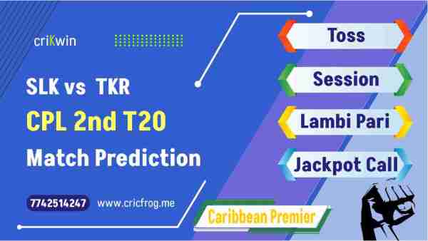 Saint Lucia Kings (SLK) vs Trinbago Knight Rider (TKR) 2nd CPL T20 cricket match prediction 100% Sure Free Latest Accurate Updates Caribbean Premier League Astrology - Crikwin