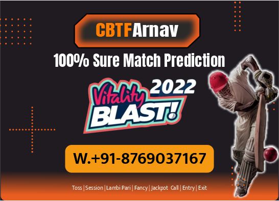 DER vs YOR T20 Blast North Group Today Match Augury for Vitality Blast 2022 31 May, 2022 at 11.00 PM Match Prediction Dream11 Team Guess