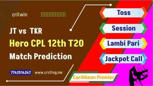 Jamaica Tallawahs (JT) vs Trinbago Knight Riders (TKR) 12th Hero CPL T20 cricket match prediction 100% Sure Free Latest Accurate Updates Caribbean Premier League Astrology - Crikwin