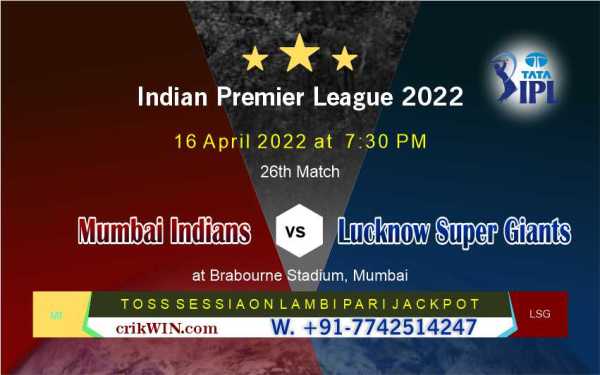 Mumbai vs Lucknow 26th Match Prediction Today - IPL 2022