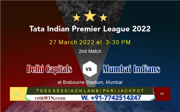 IPL T20 Today Match Prediction Mumbai Indians vs Delhi Capitals 2nd Match Who Will Win DC vs MI 27.3.2022 Match