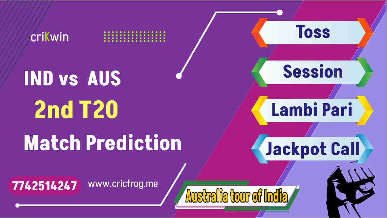 IND vs AUS 2nd T20 Cricket Match Prediction 100 Sure