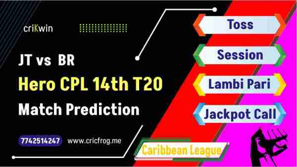 Jamaica Tallawahs (JT) vs Barbados Royals (BR) 14th Hero CPL T20 cricket match prediction 100% Sure Free Latest Accurate Updates Caribbean Premier League Astrology - Crikwin