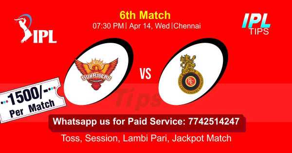 Today Match Prediction Royal Challengers Bangalore vs Sunrisers Hyderabad 6th Match Who Will Win IPL T20 100% Sure? RCB vs SRH Vivo Indian Premier League Predictions