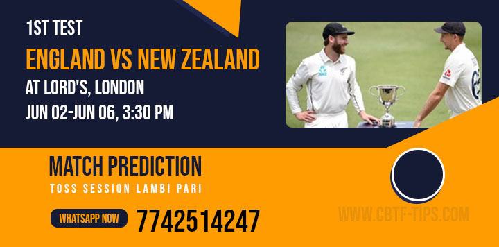 NZ vs Eng 1st Test Match 100% Sure Today Match Prediction Win Tips