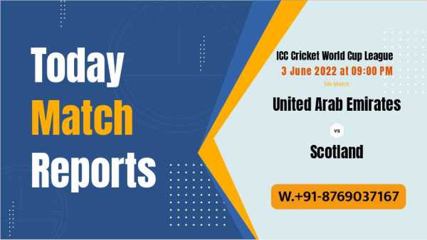 Who will win today United Arab Emirates vs Scotland ICC Cricket World Cup League Two 2019-23 UAE vs SCO Match Prediction Prediction