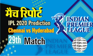 100% Sure Today Match Prediction CSK vs SRH IPL T20 Win Tips